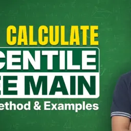 How to Calculate Percentile in JEE Main