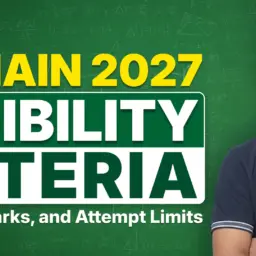 JEE Main 2027 Eligibility Criteria