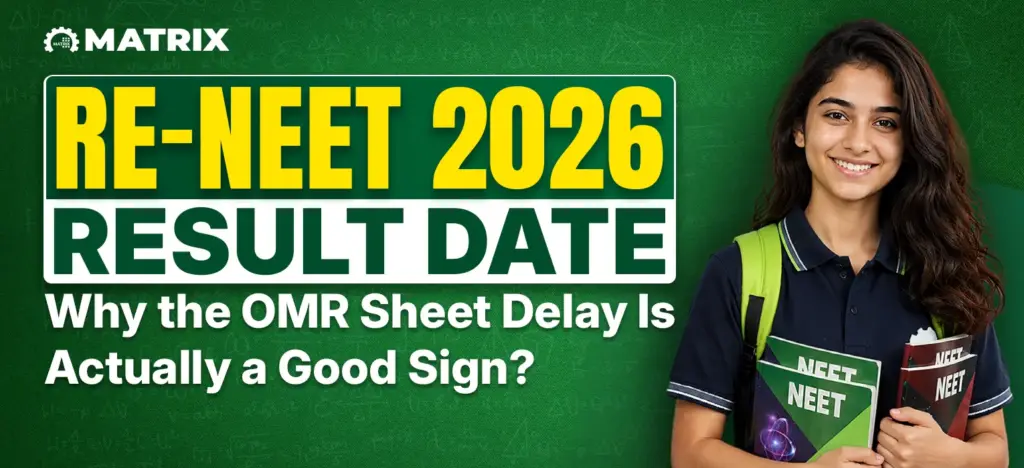 Re-NEET 2026 Result Date: Why the OMR Sheet Delay is Actually a Good Sign?