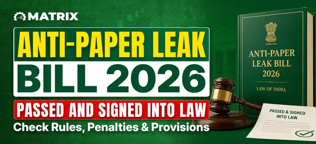 Anti-Paper Leak Bill 2026 Passed and Signed into Law: Check Rules, Penalties & Provisions